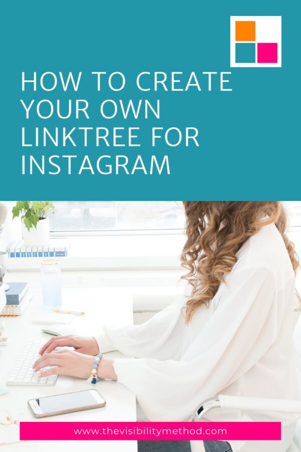 How To Create Your Own Linktree For Instagram - The Visibility Method