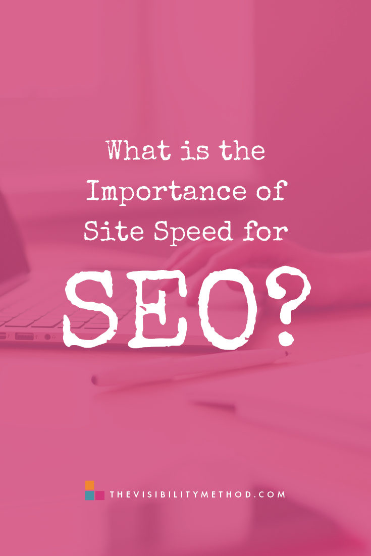 What is the Importance of Site Speed for SEO?