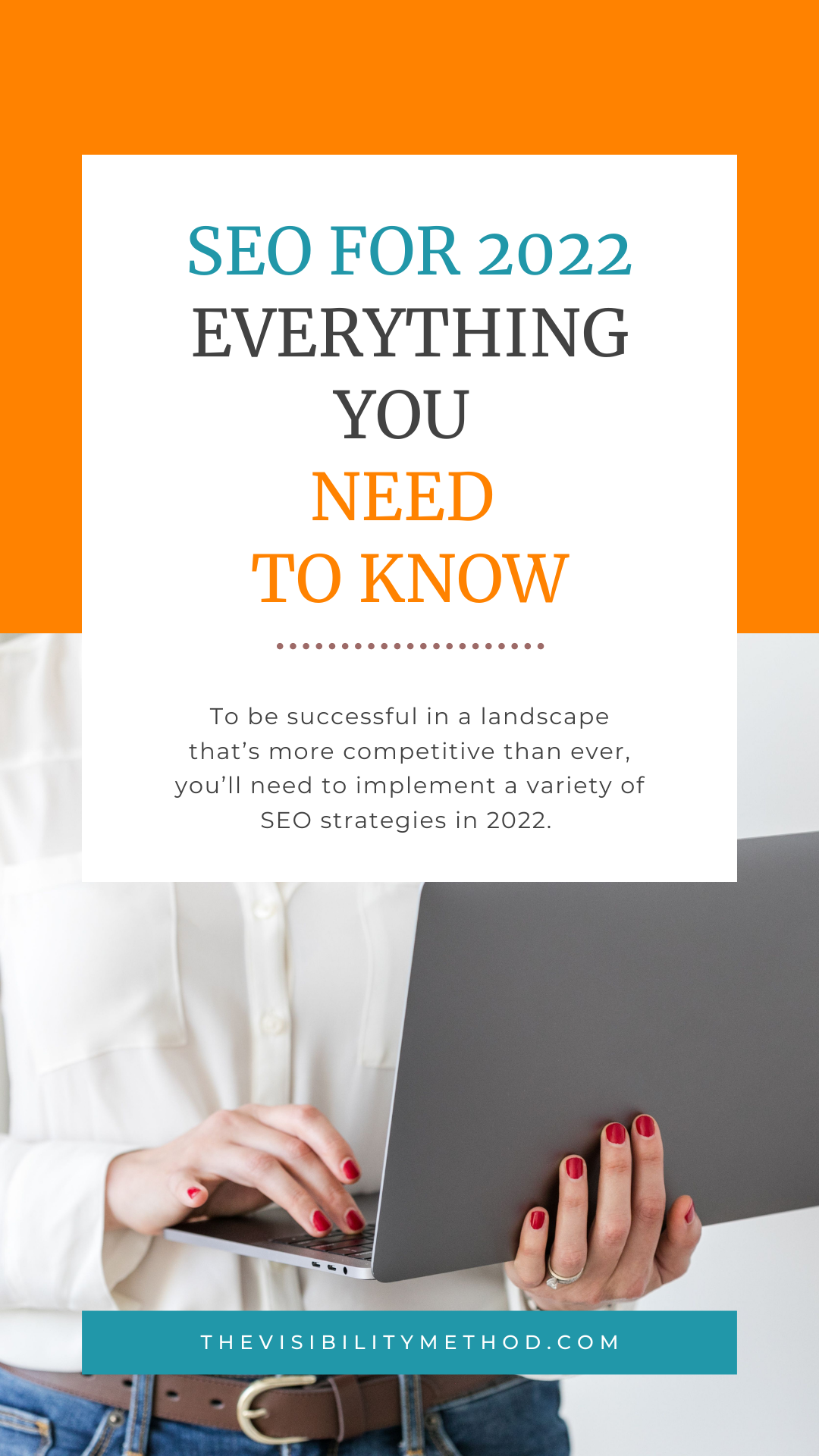 Everything You Need to Know About SEO for 2022