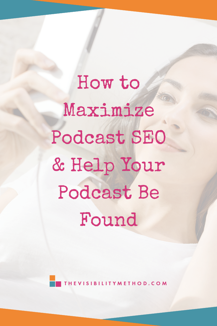 How-to-Maximize-Podcast-SEO-&-Help-Your-Podcast-Be-Found