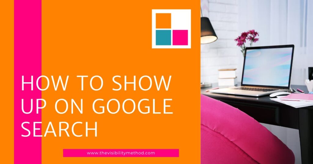 how to show up on google search