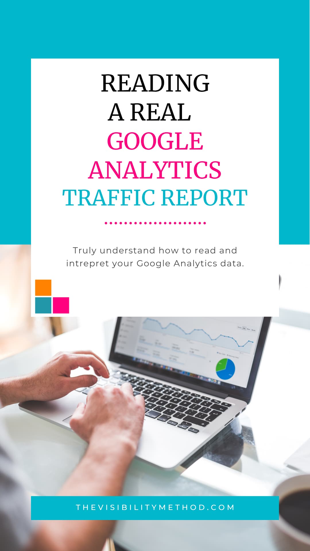 Reading a Real Google Analytics Traffic Report